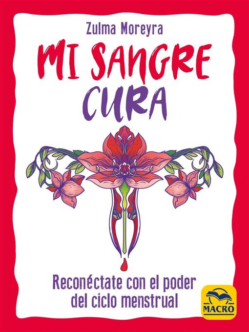 Title details for Mi sangre cura by Zulma Moreyra - Wait list